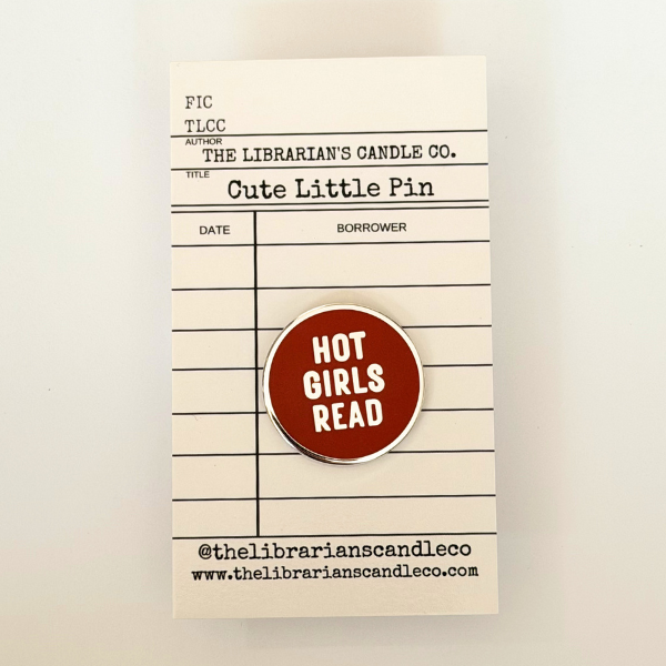 Hot Girls Read Enamel Pin