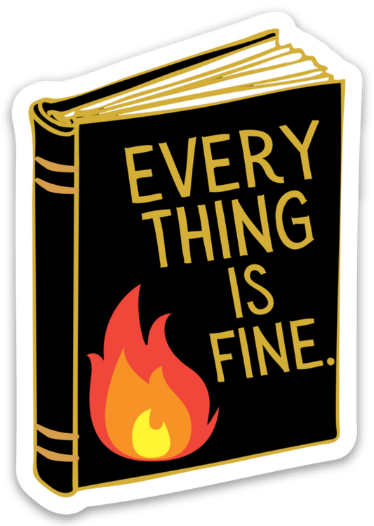 Book Sticker: Everything is Fine
