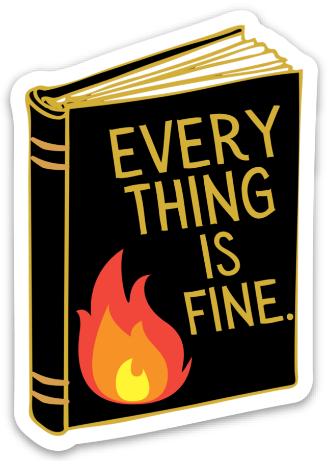 Book Sticker: Everything is Fine